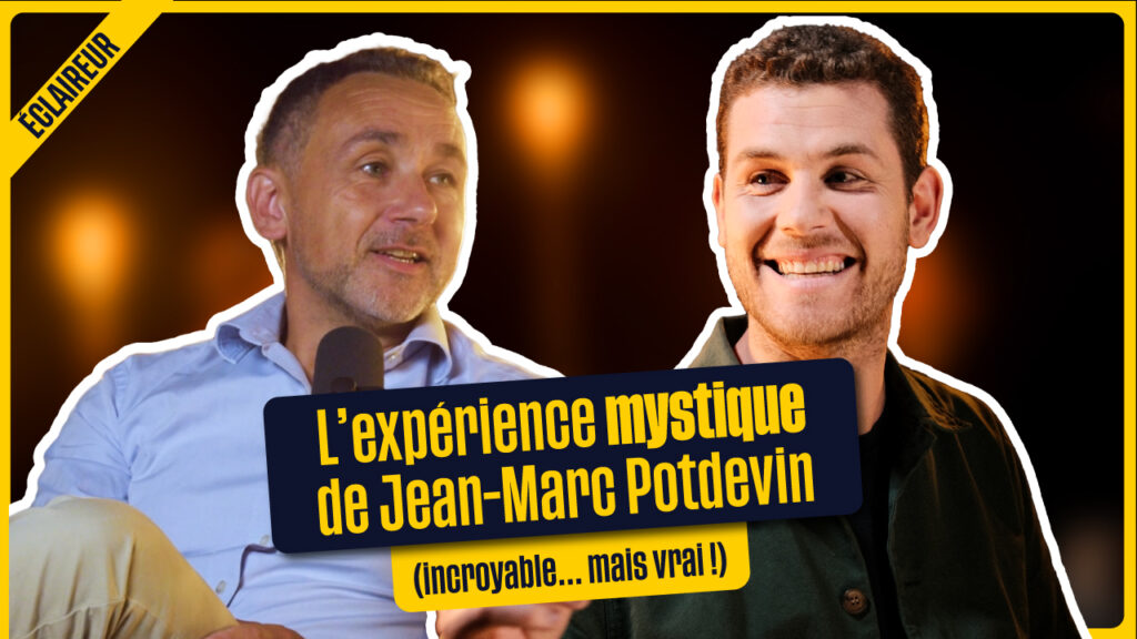 L'expérience Mystique de Jean-Marc Potdevin - Incroyable... mais vrai !